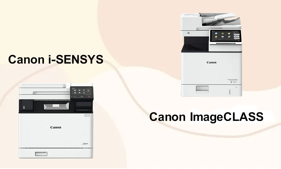 تفاوت پرینترهای ImageCLASS و i-SENSYS کانن